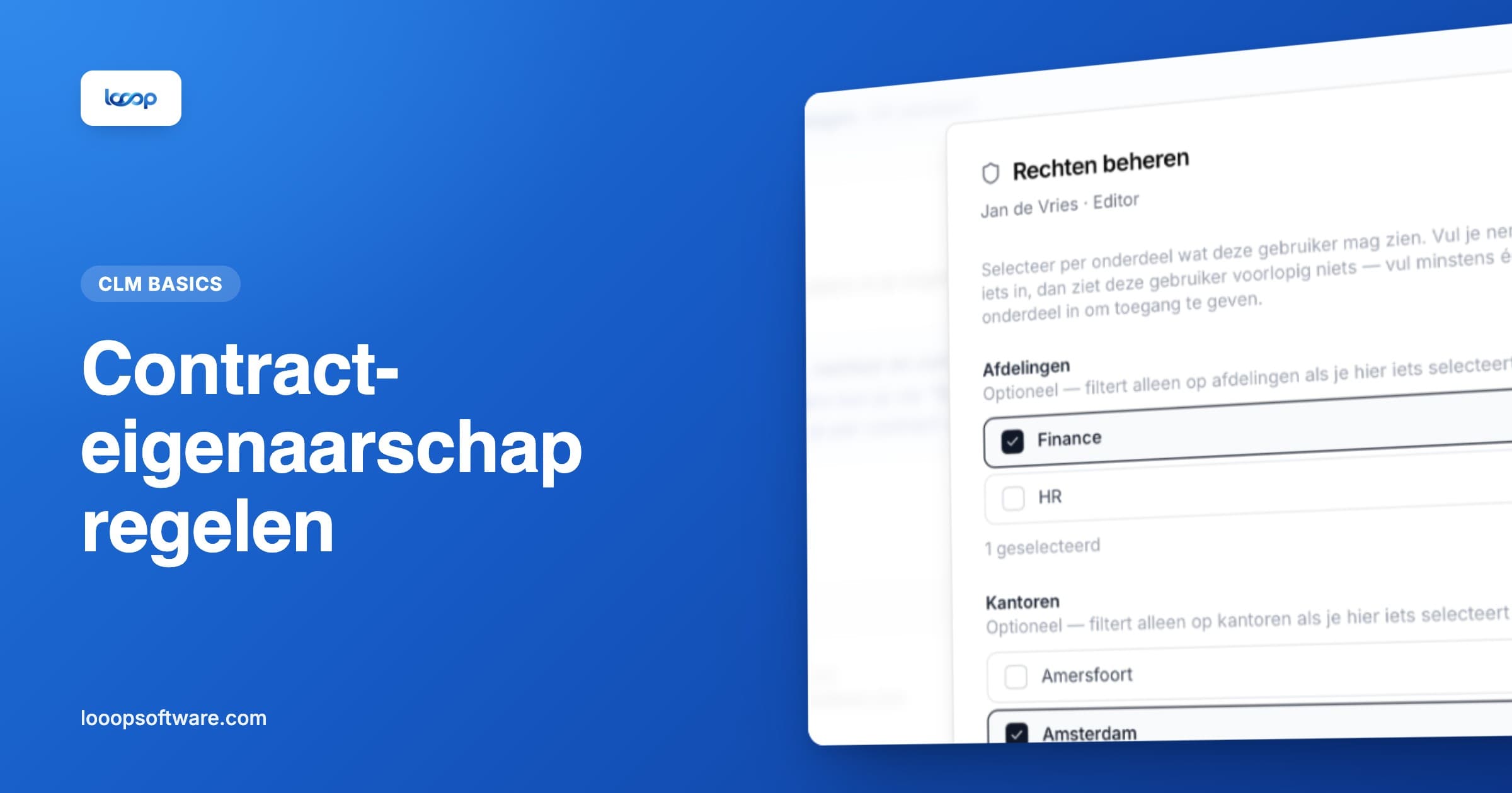 Gebruikersrechten in Looop als illustratie bij contracteigenaarschap