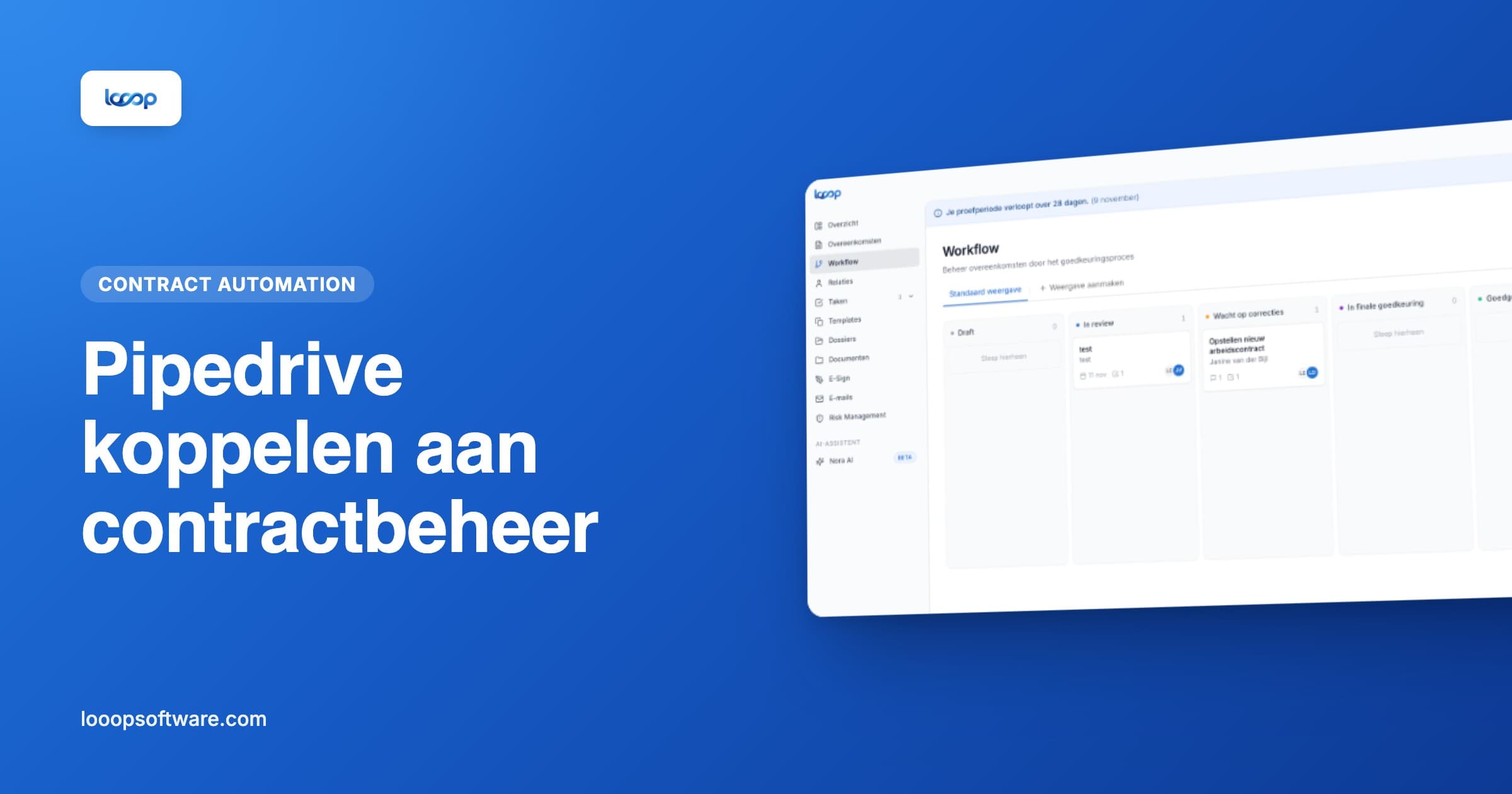Workflow in Looop met een conceptworkflow die uit een gewonnen Pipedrive-deal is ontstaan