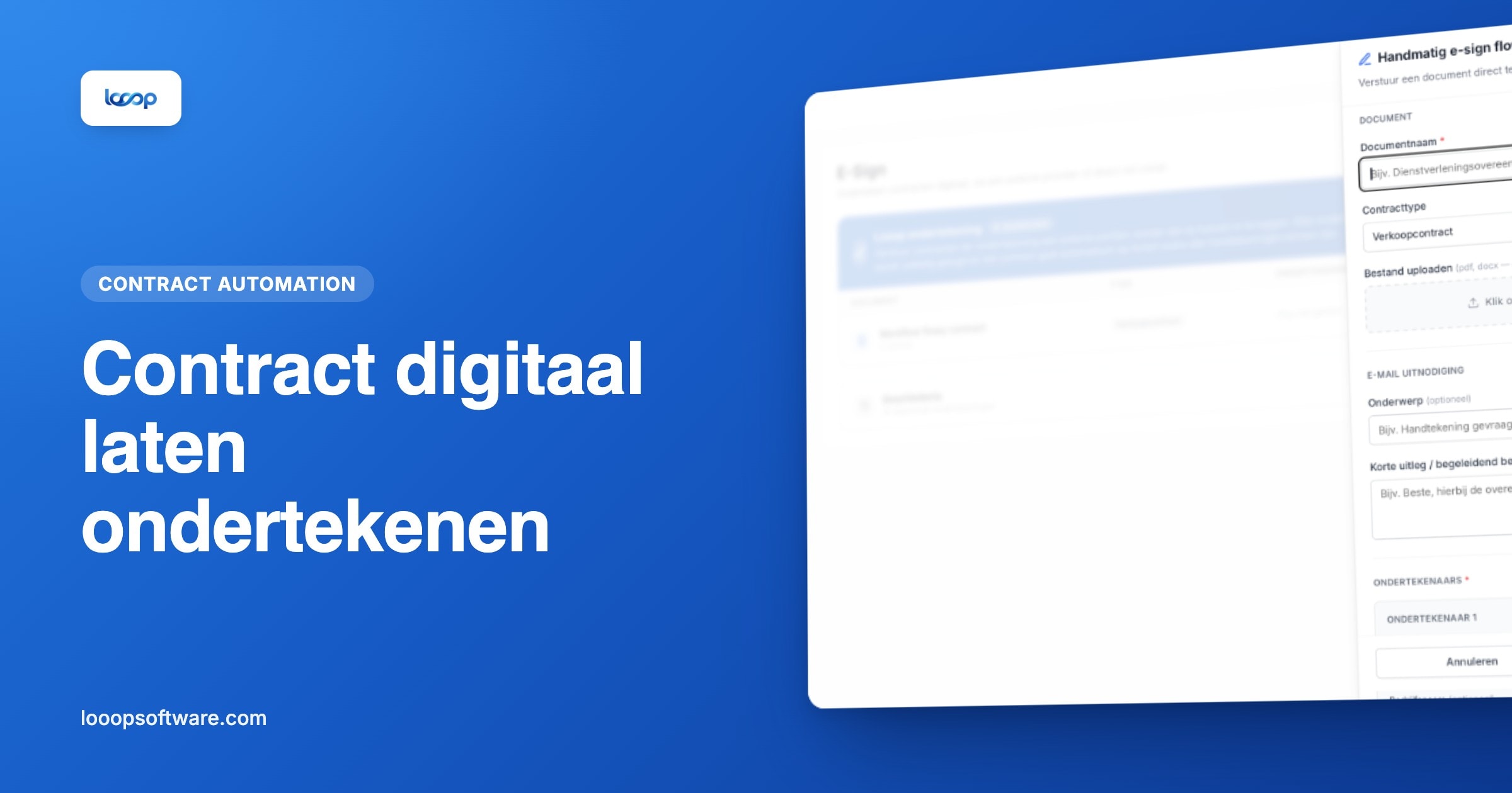 Ondertekeningsverzoek opstellen in Looop met document, ondertekenaars en volgorde